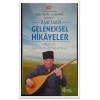Aşık Tarzı Geleneksel Hikayeler