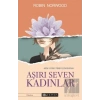 Aşırı Seven Kadınlar