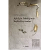 Aşk İçin İstediğimiz Başka Hayvanlar