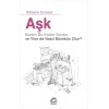 Aşk: Neden Bu Kadar Zordur ve Yine de Nasıl Mümkün Olur?