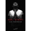 Aşk, Şimdi!