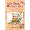 Aşka Gittim Dönmeyeceğim