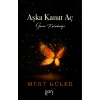 Aşka Kanat Aç – Gece Kelebeği
