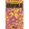 Asker Doğmayanlar