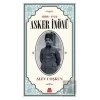 Asker İnönü (1884 - 1922)