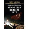 Asker Sivil İlişkileri ve Kumpastan Darbeye FETÖ