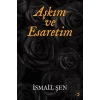 Aşkım ve Esaretim