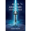 Aşkın Anahtarı: Fatiha Suresi