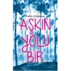 Aşkın Yolu Bir