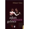 Aşkın Zamanı Gelince