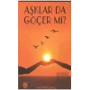 Aşklar da Göçer Mi?