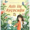Aslı ile Ayçocuğu