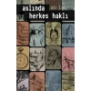 Aslında Herkes Haklı