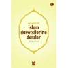 Asr-ı Saadetten İslam Davetçilerine Dersler