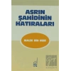 Asrın Şahidinin Hatıraları