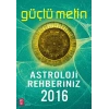 Astroloji Rehberiniz 2016