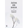 Asude Bir Bahar