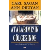 Atalarımızın Gölgesinde