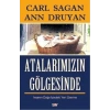 Atalarımızın Gölgesinde