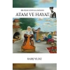 Atam ve Hayat