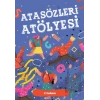 Atasözleri Atölyesi