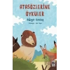 Atasözlerine Öyküler