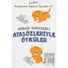 Atasözleriyle Öyküler