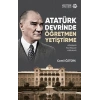 Atatürk Devrinde Öğretmen Yetiştirme