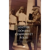 Atatürk Dönemi Cumhuriyet Polisi