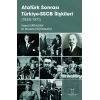 Atatürk Sonrası Türkiye-SSCB İlişkileri (1938-1971)