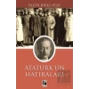 Atatürkün Hatıraları