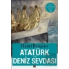 Atatürk ve Deniz Sevdası