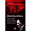 Atatürkçülükte Ulusal Hedef Ulusal Politika Ulusal Strateji