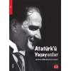 Atatürk’ü Yaşayanlar