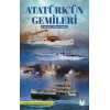 Atatürk’ün Gemileri