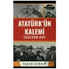 Atatürk’ün Kalemi - Falih Rıfkı Atay