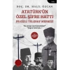 Atatürk’ün Özel Şifre Hattı