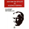 Atatürk’ün Söylevi ve Düşünce Dünyası
