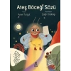 Ateş Böceği Sözü