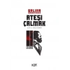 Ateşi Çalmak 2 – Fırtınanın Ortasında