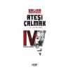 Ateşi Çalmak 4: Yaşamın Doruğu