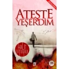Ateşte Yeşerdim