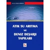 Atık Su Arıtma ve Deniz Deşarjı Yapıları