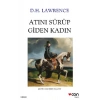 Atını Sürüp Giden Kadın