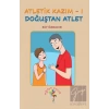 Atletik Kazım - 1 Doğuştan Atlet