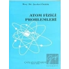 Atom Fiziği Problemleri