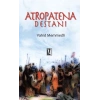 Atropatena Destanı