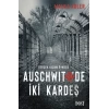 Auschwitzde İki Kardeş