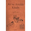 Av ve Avcılık Kitabı