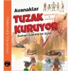 Avanaklar Tuzak Kuruyor
